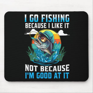 Ik ga vissen omdat ik het leuk vind, niet omdat ik muismat
