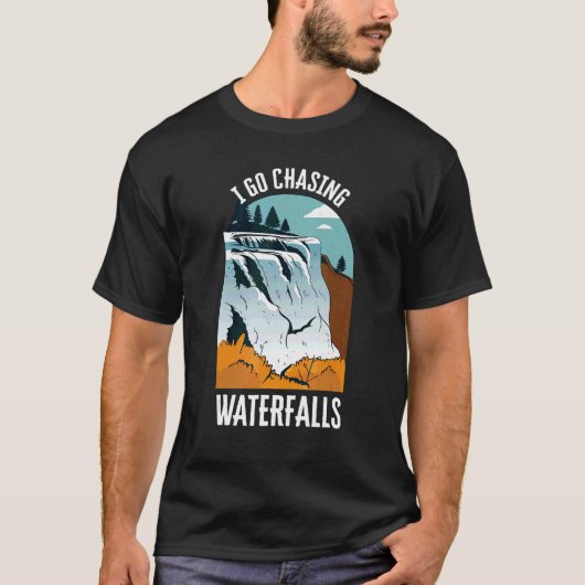 Ik ga Waterval Natuur Waterval achtervolgen T-shirt (Voorkant)