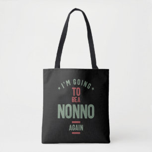 Ik ga weer een nonno worden. Grootvader Tote Bag