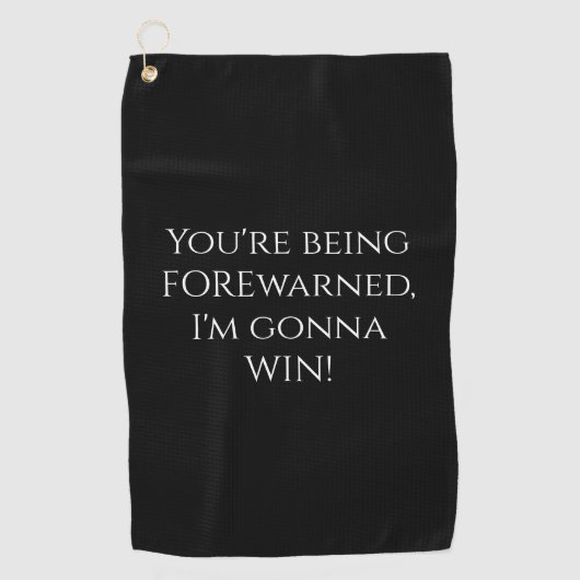 Ik Ga Winnen Zwart Grappig Golfhanddoek (Voorkant)