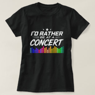 Ik Gaan Liever Naar Een Concert Grappige Muziek Li T-shirt