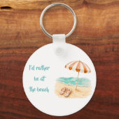 Ik Gaan Liever Naar Het Strand Sleutelhanger (Voorkant)