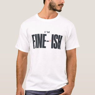 Ik Gaan Redelijk – Grappige Sarcastische Citaten M T-shirt
