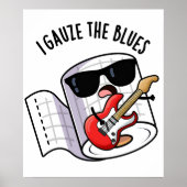 Ik gaas de blues grappige eerste hulp woordspeling poster (Voorkant)