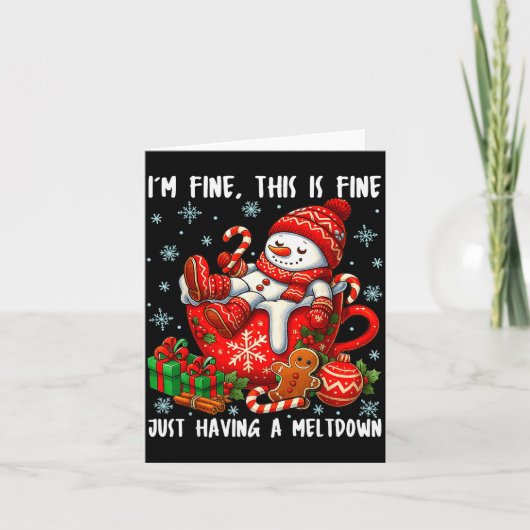 Ik Gaat Het Prima Dit Is Prima Gewoon Een Smeltend Kaart (Voorkant)
