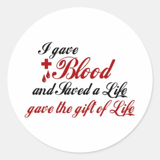 Ik gaf Blood en redde een leven Ronde Sticker (Voorkant)