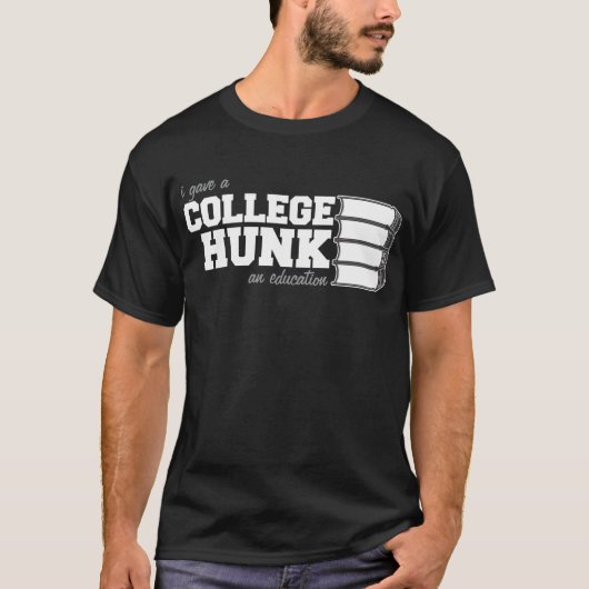 Ik gaf een college voor onderwijs t-shirt (Voorkant)