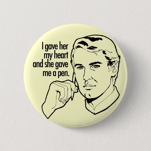 Ik gaf haar mijn hart... ronde button 5,7 cm (Voorkant)