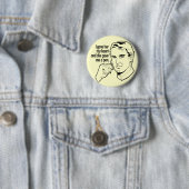 Ik gaf haar mijn hart... ronde button 5,7 cm (In situ)