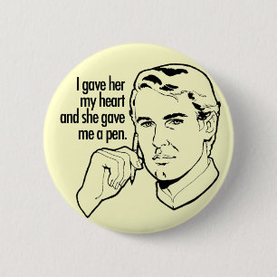 Ik gaf haar mijn hart... ronde button 5,7 cm