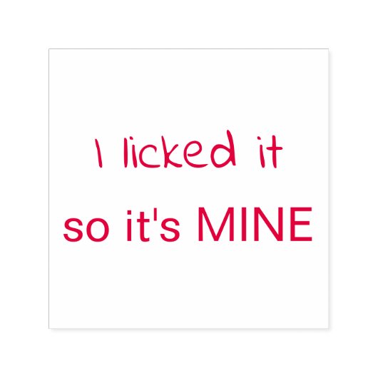 Ik gaf het een licentie, dus het is mijn grappige  zelfinktende stempel (Design)