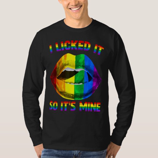 Ik gaf het een licentie, dus het is Mine Lgbtq Lip T-shirt (Voorkant)