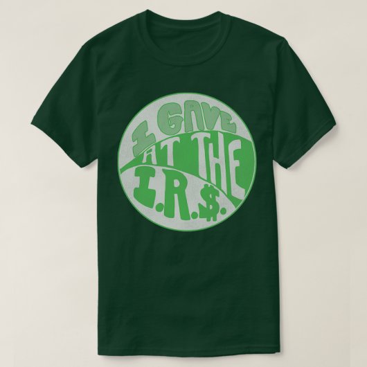 Ik gaf me op de IRS T-shirt (Design voorkant)