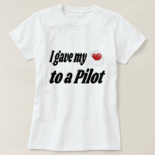 Ik gaf mijn hart aan een piloot t-shirt