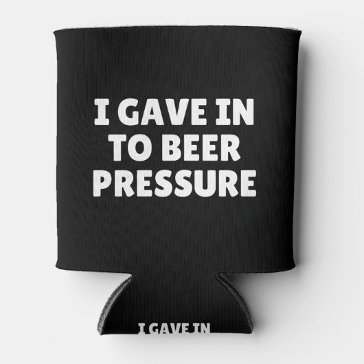 Ik gaf toe aan de bierdruk blikjeskoeler (Voorkant)