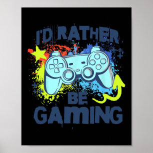 Ik Gamer Liever Funny Video Game Speler Zegt Poster
