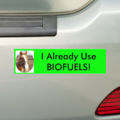 Ik gebruik al BIOBRANDSTOFFEN! Bumpersticker (Op auto)