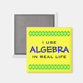 IK GEBRUIK ALGEBRA IN HET ECHTE LEVEN MAGNEET (Voorkant / Achterkant)
