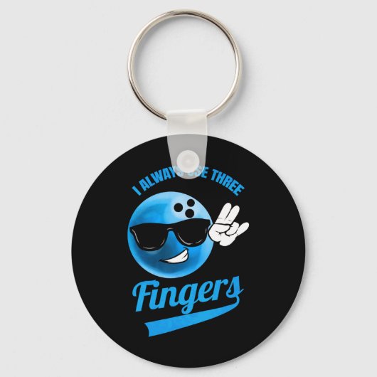 Ik gebruik altijd drie vingers - grappig bowlen sleutelhanger (Voorkant)