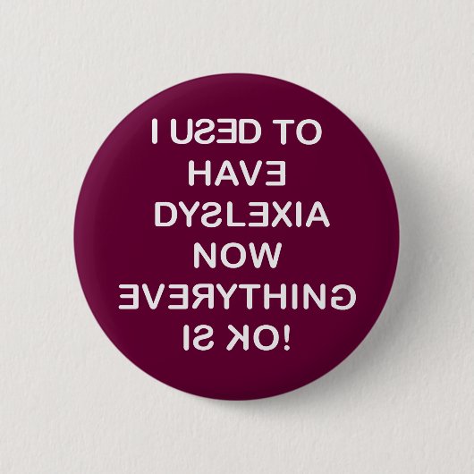 Ik gebruik dyslexie ronde button 5,7 cm (Voorkant)