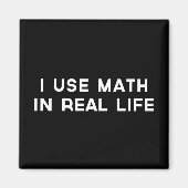 Ik gebruik Wiskunde in het echte leven Magneet (Voorkant)