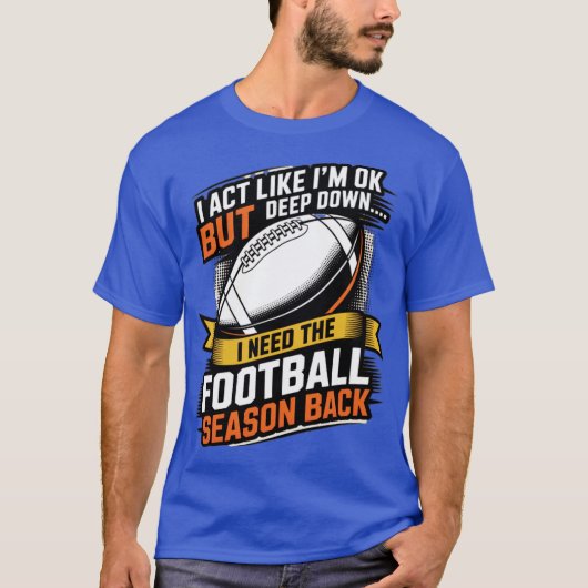 Ik gedraag me alsof ik oké ben, maar diep van binn t-shirt (Voorkant)