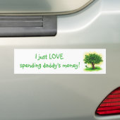 Ik geef alleen maar papa's geld uit. bumpersticker (Op auto)
