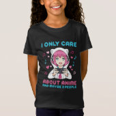 Ik geef alleen om anime meisjes grafisch t-shirt (Voorkant)