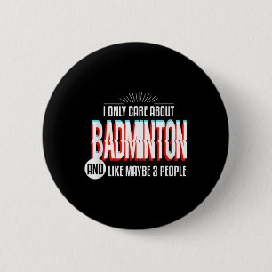 Ik geef alleen om Badminton Funny Spo Ronde Button 5,7 Cm