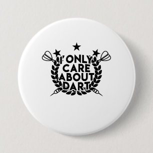Ik geef alleen om Dart Ronde Button 7,6 Cm