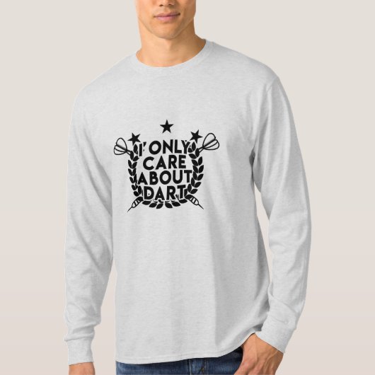 Ik geef alleen om Dart T-shirt (Voorkant)