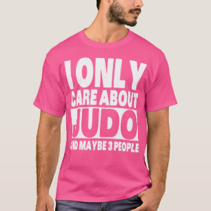 Ik geef alleen om judo grappig sarcastisch judo t-shirt