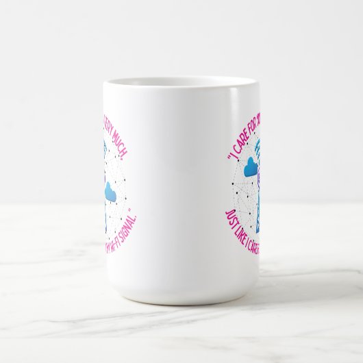 IK GEEF ALLEEN OM MIJN WIFI-SIGNAAL KOFFIEMOK (Center)