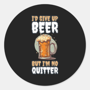 Ik geef bier op, maar ik ben niet helemaal weg ronde sticker