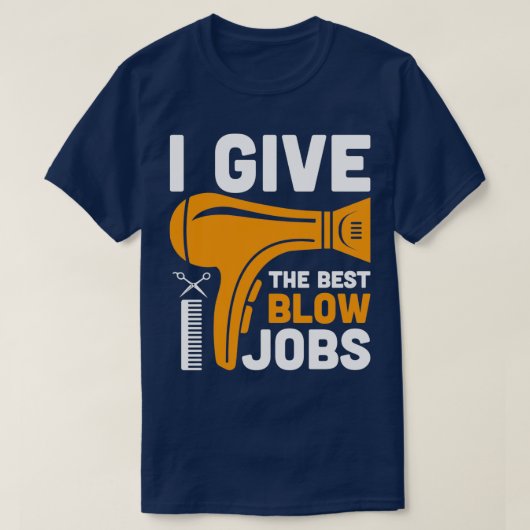 Ik geef de beste baan voor Barber Funny Shirt (Design voorkant)