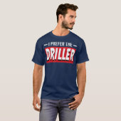 Ik geef de voorkeur aan de drillerige boor. t-shirt (Voorkant volledig)