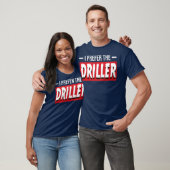 Ik geef de voorkeur aan de drillerige boor. t-shirt (Unisex)