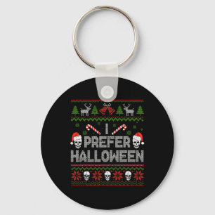 Ik geef de voorkeur aan Halloween KerstSweater Fun Sleutelhanger