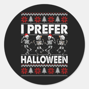 Ik geef de voorkeur aan Halloween Ugly KerstSweate Ronde Sticker