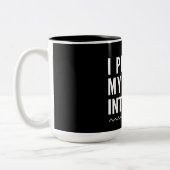 Ik geef de voorkeur aan mijn doel tweekleurige koffiemok (Links)