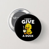 Ik Geef Een Eend Liefhebber Grappige Eend Eigenaar Ronde Button 5,7 Cm (Voorkant /achterkant)
