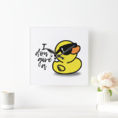 Ik geef geen Duck Vierkante Klok (Huis)