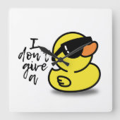 Ik geef geen Duck Vierkante Klok (Voorkant)