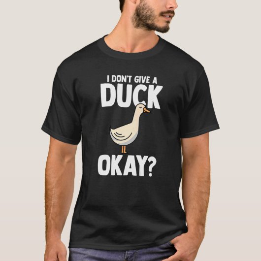 Ik geef geen eend goed Duck 1 T-shirt (Voorkant)