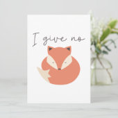 Ik geef geen Fox Bedankkaart (Staand voorkant)