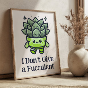 Ik geef geen fucculent grappig succulent retro poster