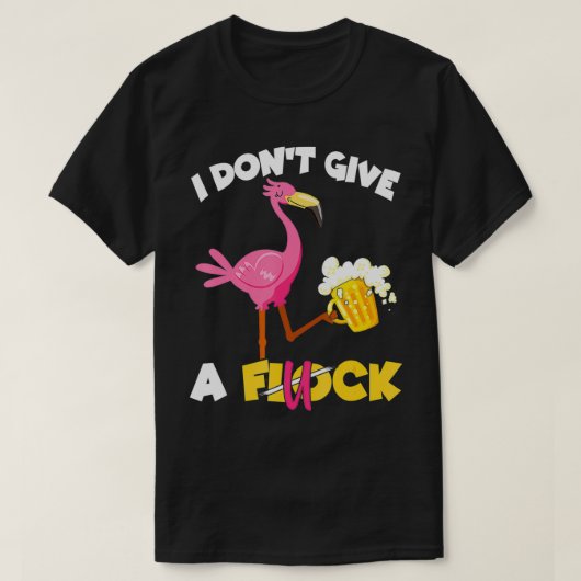 Ik geef geen koppel grappige Flamingo Drink bier T-shirt (Design voorkant)