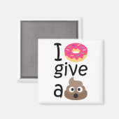 Ik geef geen poep emoji. magneet (Voorkant / Achterkant)