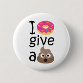 Ik geef geen poep emoji. ronde button 5,7 cm (Voorkant)
