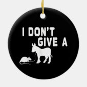 Ik geef geen Rat cadeau grappig Donkey, Animal Jok Keramisch Ornament (Achterkant)
